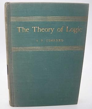 Seller image for The Theory of Logic: An Introductory Text for sale by Easy Chair Books