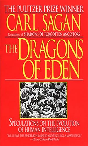 Image du vendeur pour The Dragons of Eden: Speculations on the Evolution of Human Intelligence mis en vente par -OnTimeBooks-