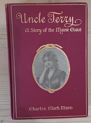 Seller image for Uncle Terry, A Story of the Maine Coast for sale by Truman Price & Suzanne Price / oldchildrensbooks