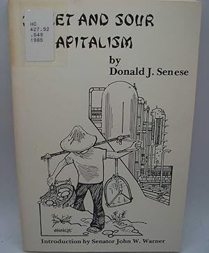 Seller image for Sweet and Sour Capitalism: An Analysis of Socialism with Chinese Characteristics for sale by Easy Chair Books