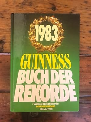 Seller image for Guinness Buch der Rekorde 1983 - "Guinness Book of Records" Deutsche Ausgabe for sale by Antiquariat Liber Antiqua