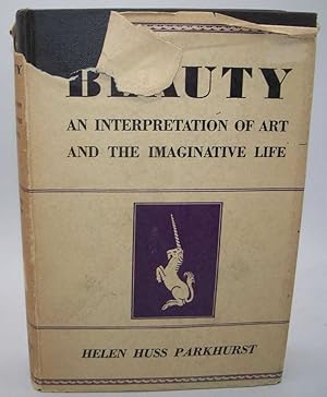 Image du vendeur pour Beauty: An Interpretation of Art and the Imaginative Life mis en vente par Easy Chair Books