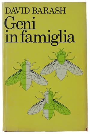 GENI IN FAMIGLIA. Teoria dell'evoluzione e origine della naatura umana nella prospettiva innovati...