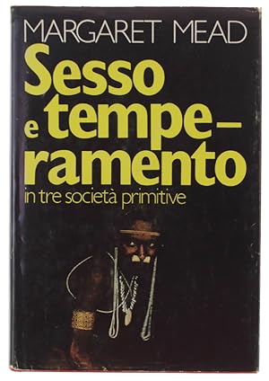 Seller image for SESSO E TEMPERAMENTO IN TRE SOCIETA' PRIMITIVE.: for sale by Bergoglio Libri d'Epoca
