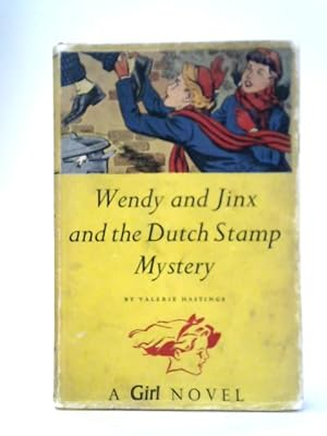 Seller image for Wendy and Jinx and the Dutch Stamp Mystery for sale by World of Rare Books