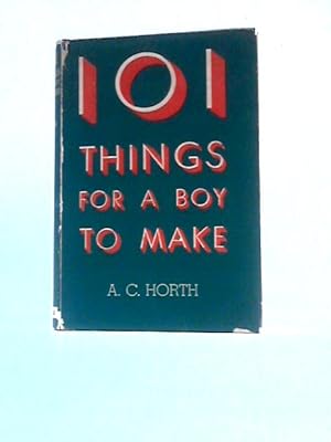 Seller image for 101 Things for a Boy to Make for sale by World of Rare Books