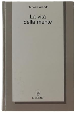 LA VITA DELLA MENTE.: