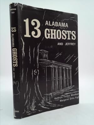 Image du vendeur pour 13 Alabama Ghosts and Jeffrey mis en vente par ThriftBooksVintage