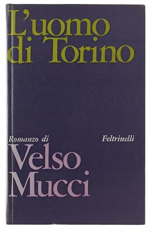 Imagen del vendedor de L'UOMO DI TORINO.: a la venta por Bergoglio Libri d'Epoca