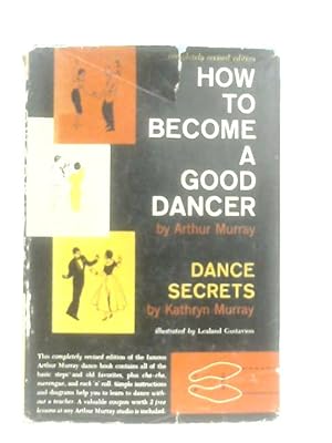 Bild des Verkufers fr How to Become a Good Dancer zum Verkauf von World of Rare Books