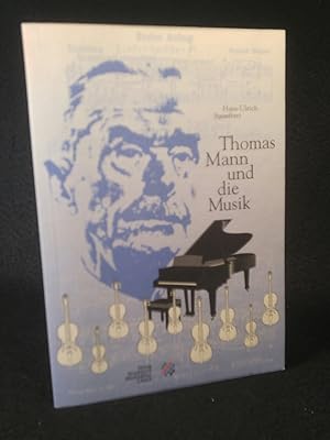 Immagine del venditore per Thomas Mann und die Musik. venduto da ANTIQUARIAT Franke BRUDDENBOOKS
