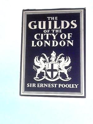 Seller image for The Guilds of the City of London for sale by World of Rare Books
