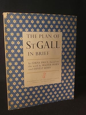 Seller image for The Plan of St. Gall in Brief: An overview based on the 3-volume work by Walter Horn and Ernest Born. for sale by ANTIQUARIAT Franke BRUDDENBOOKS