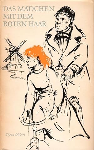 Das Mädchen mit dem roten Haar Roman aus der Widerstandsbewegung 1942 bis 1945