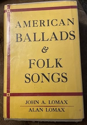 Image du vendeur pour American Ballads and Folk Songs. mis en vente par Truman Price & Suzanne Price / oldchildrensbooks
