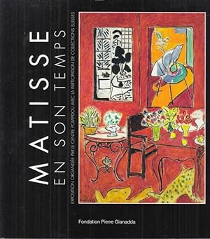 Bild des Verkufers fr Matisse en son temps. - Catalogue a l' occasion de l' exposition 2015 au Centre Pompidou, Paris. - zum Verkauf von Antiquariat Carl Wegner