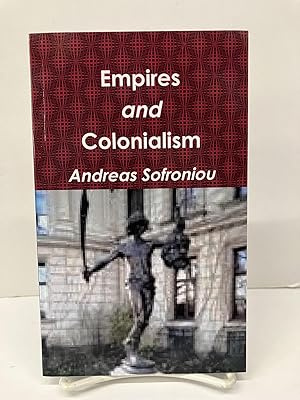 Empires and Colonialism