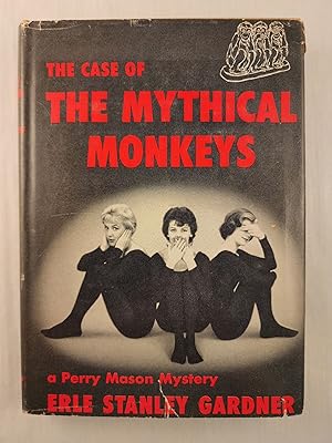 The Case of the Mythical Monkeys ( A Perry Mason Mystery)