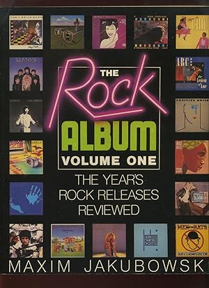 The Rock Album Volume One, the Year's Rock Releases Reviewed