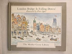 London Bridge is Falling Down! The Mother Goose Library