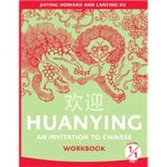 Seller image for Huanying: An Invitation to Chinese, Volume 1, Part 1 Workbook for sale by eCampus