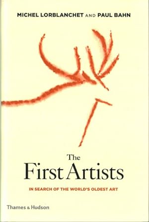 Seller image for First Artists : In Search of the World's Oldest Art for sale by GreatBookPrices