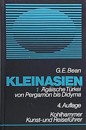 Seller image for Kleinasien. Die gische Trkei von Pergamon bis Didyma Kleinasien. 2. Die trkische Sdkste von Antalya bis Alanya for sale by Antiquariat Buchhandel Daniel Viertel