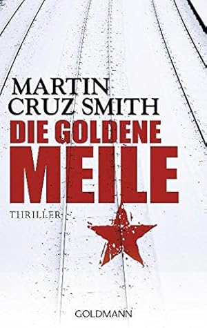 Bild des Verkufers fr Die goldene Meile Thriller zum Verkauf von Antiquariat Buchhandel Daniel Viertel