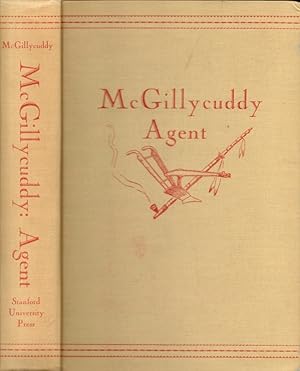 McGillycuddy Agent A Biography of Dr. Valentine T. McGillycuddy