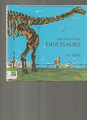 Seller image for My Visit to the Dinosaurs (Let's-Read-and-Find-Out Science) for sale by TuosistBook