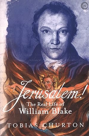 Seller image for Jerusalem: The Real Life of William Blake: A Biography for sale by The Anthropologists Closet