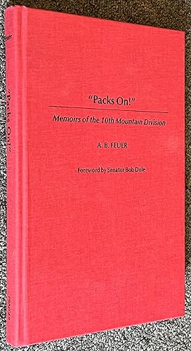 Imagen del vendedor de Packs On! - Memoirs of the 10Th Mountain Division a la venta por DogStar Books
