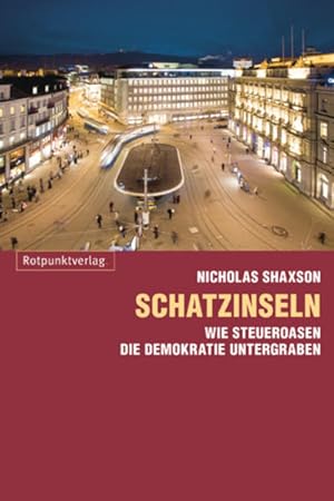 Bild des Verkäufers für Schatzinseln: Wie Steueroasen die Demokratie untergraben zum Verkauf von Studibuch
