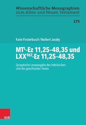 Bild des Verkufers fr MTL-Ez 11,25-48,35 und LXX967-Ez 11,25-48,35 : Synoptische Leseausgabe des hebrischen und des griechischen Textes zum Verkauf von AHA-BUCH GmbH