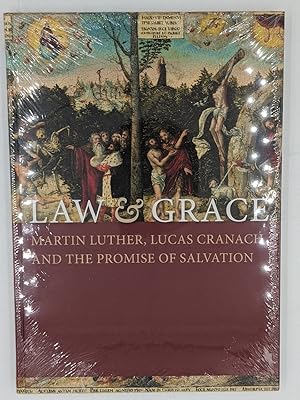 Bild des Verkufers fr Law & Grace - Martin Luther, Lucas Cranach, and the Promise of Salvation. An Exhibition at Pitts Theology Library, Emory University Atlanta, October 11, 2016-January 16, 2017. zum Verkauf von Antiquariat Thomas Haker GmbH & Co. KG