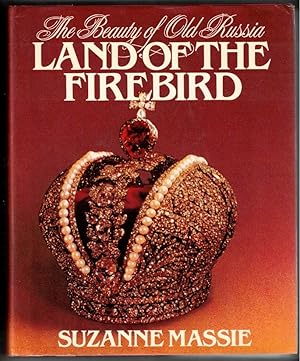 Bild des Verkufers fr Land of the Firebird: Beauty of Old Russia zum Verkauf von Ainsworth Books ( IOBA)