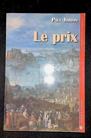 Seller image for Le prix for sale by LibrairieLaLettre2