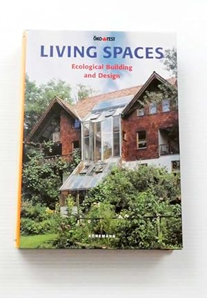 Bild des Verkufers fr Living Spaces. Sustainable Building and Design zum Verkauf von Adelaide Booksellers