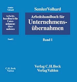 Bild des Verkufers fr Arbeitshandbuch fr Unternehmensbernahmen Bd. 1: Unternehmensbernahme, Vorbereitung, Durchfhrung, Folgen, Ausgewhlte Drittlnder zum Verkauf von AHA-BUCH GmbH