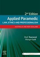 Bild des Verkufers fr Applied Paramedic Law, Ethics and Professionalism, Second Edition zum Verkauf von moluna