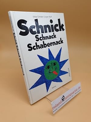 Bild des Verkufers fr Schnick, Schnack, Schabernack zum Verkauf von Roland Antiquariat UG haftungsbeschrnkt