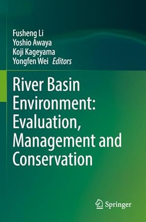 Seller image for River Basin Environment: Evaluation, Management and Conservation for sale by BuchWeltWeit Ludwig Meier e.K.