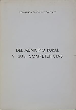 Imagen del vendedor de Del municipio rural y sus competencias a la venta por Librera Alonso Quijano