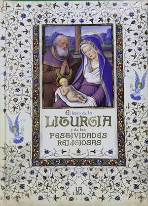 Imagen del vendedor de El libro de la liturgia y de las festividades religiosas a la venta por Librera Alonso Quijano