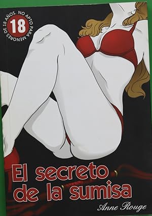 Imagen del vendedor de El secreto de la sumisa a la venta por Librera Alonso Quijano