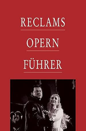 Image du vendeur pour Reclams Opernfhrer mis en vente par Modernes Antiquariat an der Kyll