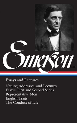 Seller image for Emerson Essays and Lectures: Nature; Addresses, and Lectures/Essays: First and Second Series/Representative Men/English Traits/The Conduct of Life (Hardback or Cased Book) for sale by BargainBookStores