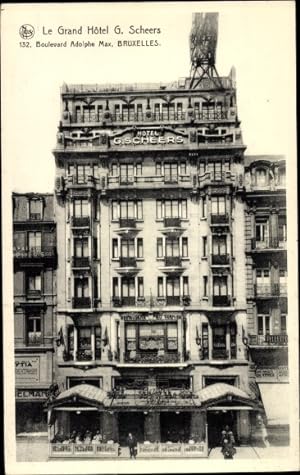 Ansichtskarte / Postkarte Bruxelles Brüssel, The Grand Hotel G. Scheers, 132 Boulevard Adolphe Max