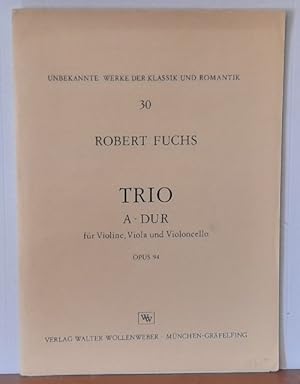Immagine del venditore per Trio A-Dur fr Violine, Viola und Violoncello OPUS 94 venduto da ANTIQUARIAT H. EPPLER
