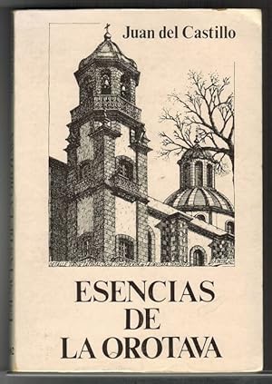 Esencias de La Orotava. Prólogo de Isidoro Sánchez García.